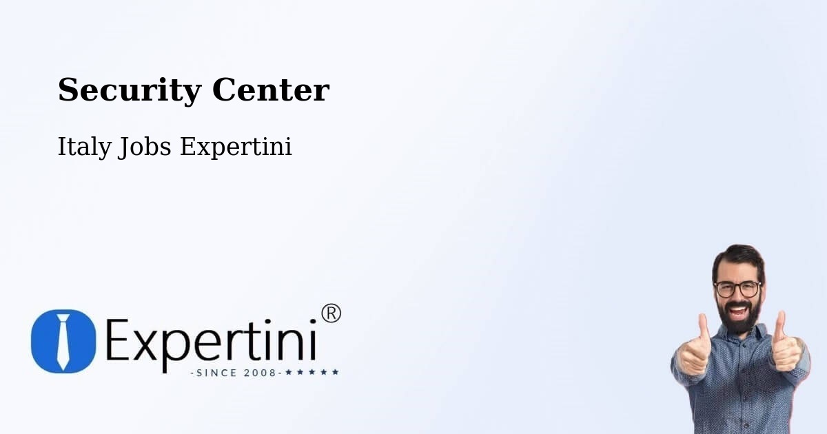 Security & Compliance – Siena - Italy Jobs Expertini